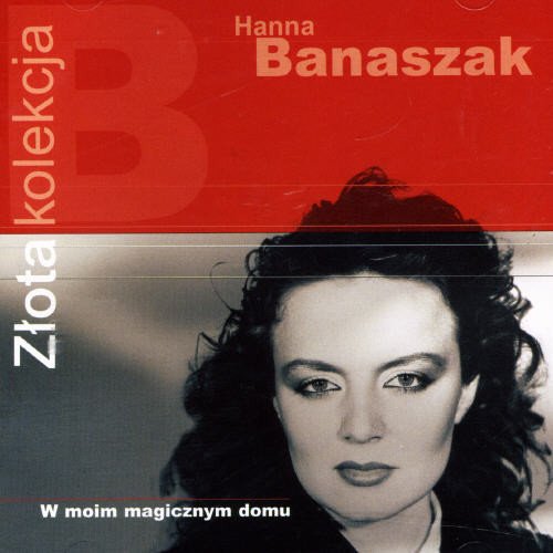 Hanna Banaszak - W moim magicznym domu - złota kolekcja - Zortam Music
