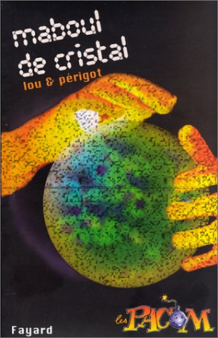 Maboul de cristal