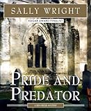 Pride And Predator (Ben Reese mystery series Book 2) by Sally Wright