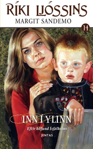 Ríki ljóssins 14 - Inn í ylinn (Volume 14) (Icelandic Edition)