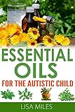 Essential Oils For The Autistic Child