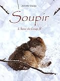 Soupir (L'Âme du Loup II) (French Edition) by Jennifer Clavijo