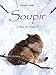 Soupir (L'Âme du Loup II) (French Edition) by Jennifer Clavijo