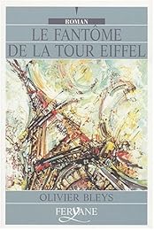 Le  fantôme de la tour Eiffel