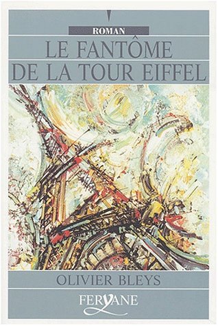 Le  fantôme de la tour Eiffel