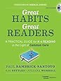 Great Habits, Great Readers: A Practical Guide for K - 4 Reading in the Light of Common Core