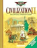 Sid Meier's Civilization II: The Official Strategy Guide (Secrets of the Games Series)