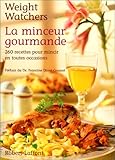 Image de La minceur gourmande. 260 recettes pour mincir