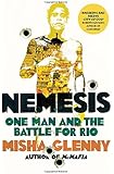 Nemesis: One Man and the Battle for Rio