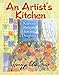 An Artist's Kitchen: Korean Recipes for my Daughters by Yangja Cho Im