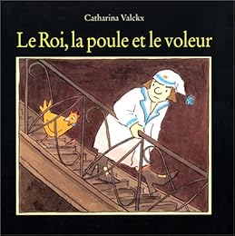 Le  roi, la poule et le voleur
