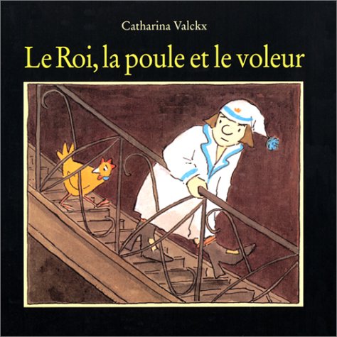 Le  roi, la poule et le voleur