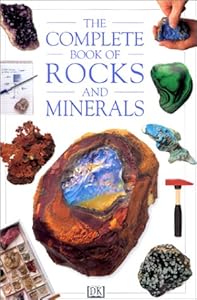 The Complete Book of Rocks and Minerals by Chris Pellant