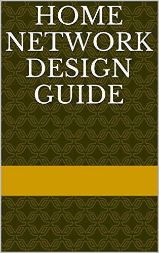 Home Network Design