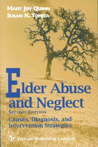 Download Elder Abuse and Neglect: Causes, Diagnosis, and Intervention Strategies Download Elder Abuse and Neglect: Causes, Diagnosis, and Intervention Strategies