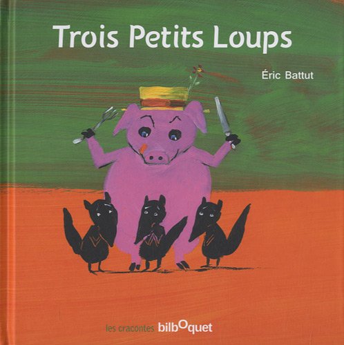 Trois petits loups