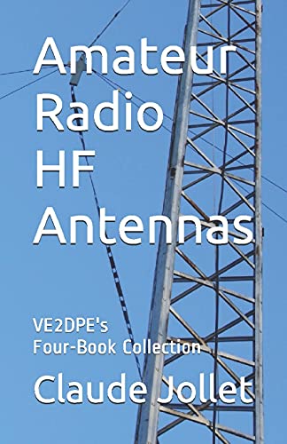 Amateur Radio HF Antennas: VE2DPE's Four-Book Collection