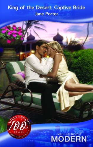 Desert Kings bundle (2 books) <P> The Sheikh's Chosen Queen ~ King Of The Desert, Captive Bride