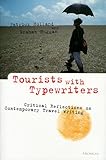 Tourists with Typewriters: Critical Reflections on Contemporary Travel Writing by Patrick Holland (1998-11-30) by Patrick Holland;Graham Huggan