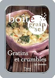 Gratins et crumbles