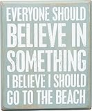 Primitives by Kathy I Believe I Should Go to The Beach Box Sign
