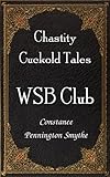 WSB Club (Chastity Cuckold Tales Book 7)