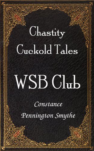 WSB Club (Chastity Cuckold Tales Book 7)