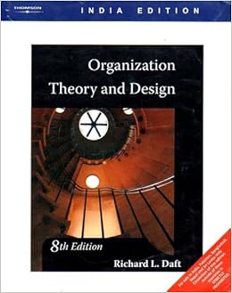Organization Theory And Design 8th Edition Eighth Edition