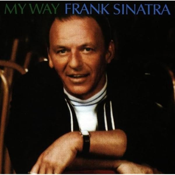 Frank Sinatra, Frank Sinatra, Frank Sinatra - My Way - Amazon.com
