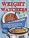 Weight Watchers Slow Cooker Recipes Cookbook: The Ultimate Weight Watchers Slow Cooker Recipes with Smart Points for Rapid Weight Loss
