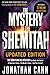 The Mystery of the Shemitah Updated Edition: The 3,000-Year-Old Mystery That Holds the Secret of America’s Future, the World’s Future.and Your Future!