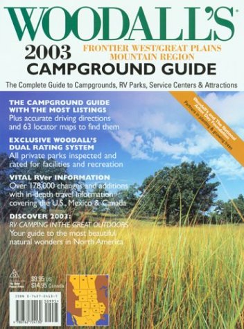 Woodall's Frontier West/Great Plains & Mountain Region Campground Guide, 2003