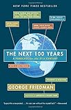 Book cover for The Next 100 Years: A Forecast for the 21st Century