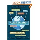 The Next 100 Years: A Forecast for the 21st Century