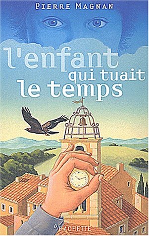 L' enfant qui tuait le temps
