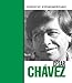 Cesar Chavez (Biografías hispanoamericanas) (Spanish Edition) by 