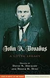 John A. Broadus: A Living Legacy (Studies in Baptist Life and Thought)