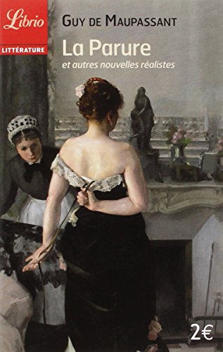 La Parure et autres nouvelles réalistes