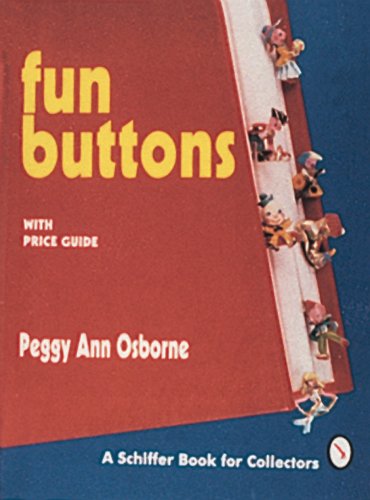 Fun Buttons: With Price Guide