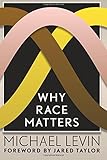 Why Race Matters