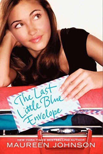 The Last Little Blue Envelope (13 Little Blue Envelopes) by Maureen Johnson (2012-04-24)