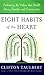 Eight Habits of the Heart: Embracing the Values that Build Strong Families and Communities (African American History (Penguin)) - Book by Clifton L. Taulbert