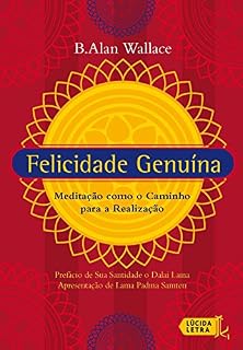 Livro Felicidade genuína: Meditação como o caminho para a realização