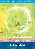 Discourse Analysis : A Resource Book for Students, Jones, Rodney, 0415610001