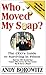 Who Moved My Soap?: The CEO's Guide to Surviving Prison: The Bernie Madoff Edition
