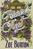 Promises Kept: A Pride & Prejudice Novel Variation