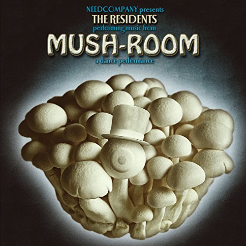 The Residents - Mush-Room - Zortam Music
