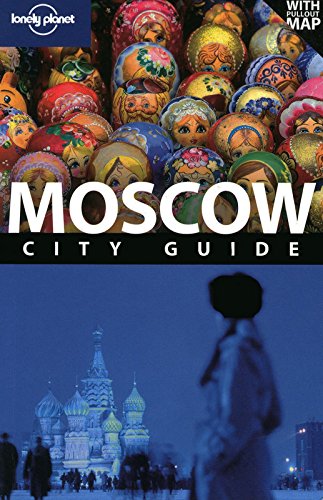 Lonely Planet Moscow (City Travel Guide)