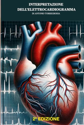 INTERPRETAZIONE DELL’ELETTROCARDIOGRAMMA