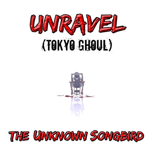 Download Tokyo Ghoul Unravel Full Mp3 Download Tokyo Ghoul Unravel Full Mp3